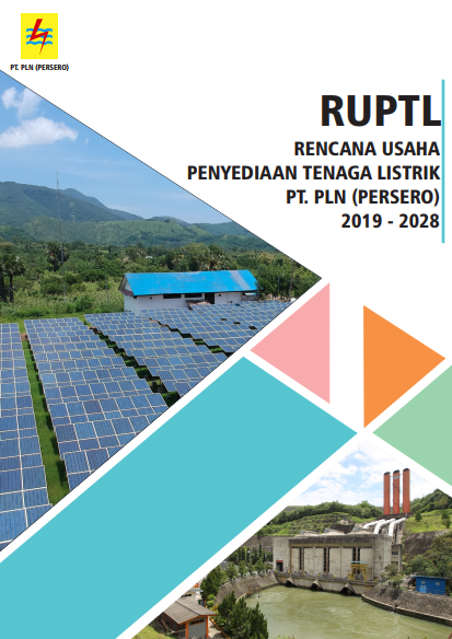 RUPTL (Rencana Umum Penyediaan Tenaga Listrik) PT. PLN (Persero) 2019-2028